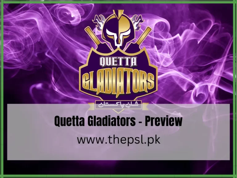 Quetta Gladiators – Preview